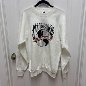 Vintage "Someone In Pittsburgh Thinks The World‎ Of Me" Sweatshirt - Size Large